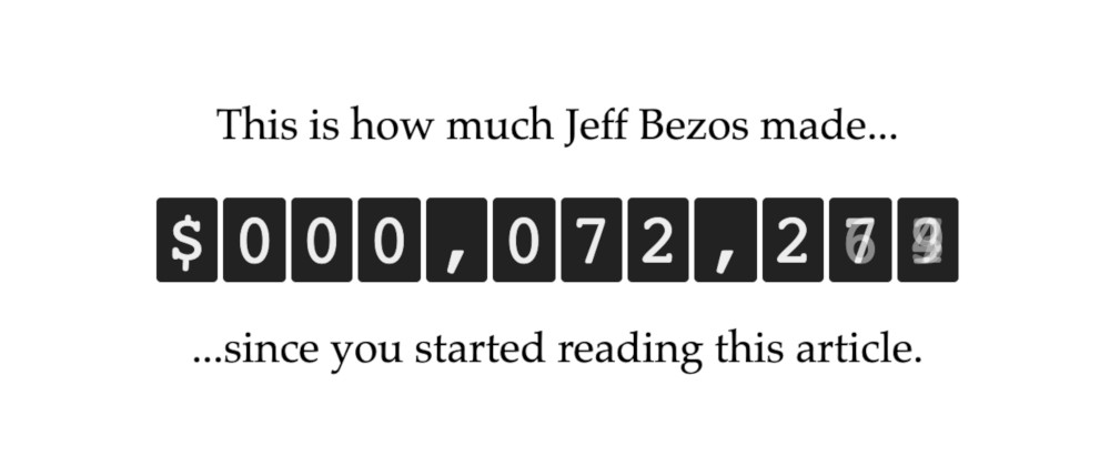 This is how much Jeff Bezzos made while you read this post.