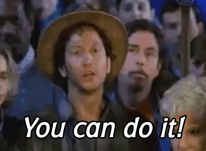 Animated GIF with the text "You can do it!"