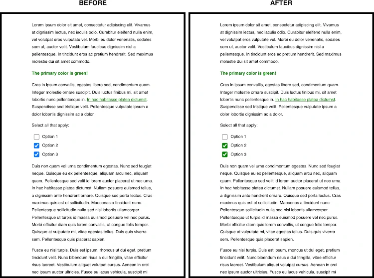 side by side comparison. Left (before): form controls are the default blue . Right (after): form controls color match the heading and link colors (green).